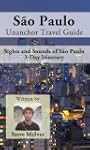 S�o Paulo Unanchor Travel Guide - Sig...