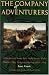 Books : The Company of Adventurers: A Narrative of Seven Years in the Service of the Hudson's Bay Company during 1867-1874