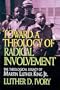 Toward a Theology of Radical Involvement: The Theological Legacy of Martin Luther King, Jr.