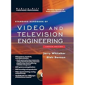 Standard Handbook of Video and Television Engineering (Standard Handbook of Video & Television Engineering)