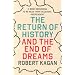 The Return of History and the End of Dreams