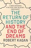 The Return of History and the End of Dreams