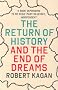 The Return of History and the End of Dreams
