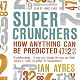Super Crunchers: How Anything Can be Predicted