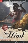 The Iliad - Literary Touchstone Classic