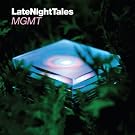 Late Night Tales - Mgmt [+Digital Booklet]