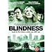 Blindness [DVD] [2008]