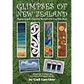 Glimpses of New Zealand: 35 Gorgeous Quilts Inspired by The Land of the Long White Cloud