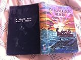The paradise man : a black and white farce