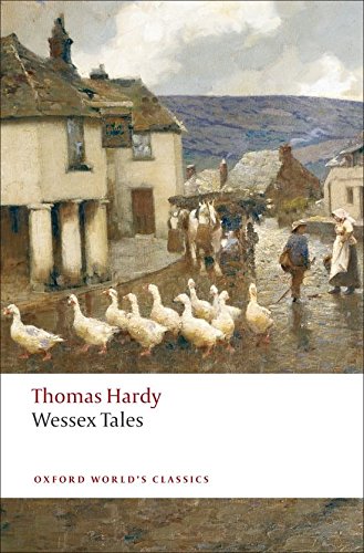 Wessex Tales (Oxford World s Classics)
