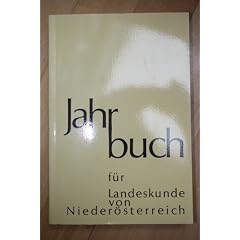 Jahrbuch f�r Landeskunde von Nieder�sterreich. Neue Folge: Neue Folge 57-58/1991-92