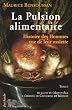 Pulsion Alimentaire (la) T 1 Fin du Moyen Age a Catherine de Medicis