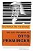 The World and Its Double: The Life and Work of Otto Preminger