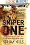 Sniper One: The Blistering True Story of a British Battle Group Under Siege