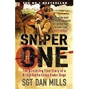 Sniper One: The Blistering True Story of a British Battle Group Under Siege