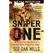 Sniper One: The Blistering True Story of a British Battle Group Under Siege