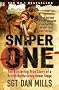 Sniper One: The Blistering True Story of a British Battle Group Under Siege
