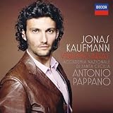 Jonas Kaufmann, a-Orch Pappano Verismo Arias