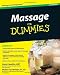 Massage For Dummies (For Dummies (Health & Fitness))