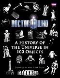 Doctor Who: A History of the Universe in 100 Objects