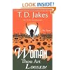 Woman, Thou Art Loosed!