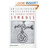 An Illustrated Encyclopaedia of Traditional Symbols