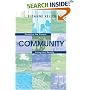 Community: Pursuing the Dream, Living the Reality (Princeton Studies in Cultural Sociology)