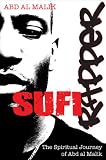 Sufi Rapper: The Spiritual Journey of Abd al Malik