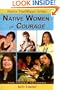 Native Women of Courage (Native Trailblazer Series)