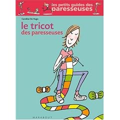 Le Tricot des paresseuses