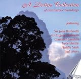 A Delius Collection of Rare Historic Recordings