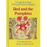 Red and the Pumpkinsby Jocelyn Stevenson