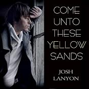 Come Unto These Yellow Sands | [Josh Lanyon]