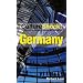 Culture Shock! Germany: A survival guide to customs and etiquette (Cultureshock Germany: A Survival Guide to Customs & Etiquette)