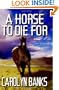 A Horse To Die For