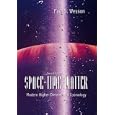 Space-Time-Matter: Modern High-Dimensional Cosmology by  Paul S. Wesson
