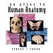 An Atlas To Human Anatomy by Strete/Creek