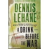 A Drink Before the War: A Novel