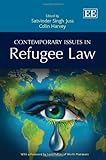 Contemporary issues in refugee law