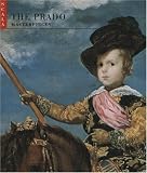 The Prado, Madrid: Masterpieces