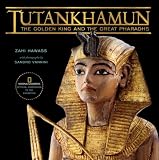 Tutankhamun: The Golden King and the Great Pharaohs