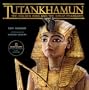 Tutankhamun: The Golden King and the Great Pharaohs