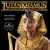 Tutankhamun: The Golden King and the Great Pharaohs