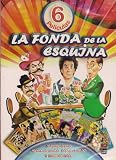La Fonda de la Esquina (Tacos, Tortas y Enchiladas / Chile Picante / Esta Noche Cena Pancho / Y Melon se Conio las Plumas / Huevos Rancheros / Como Agua Pa Longaniza)