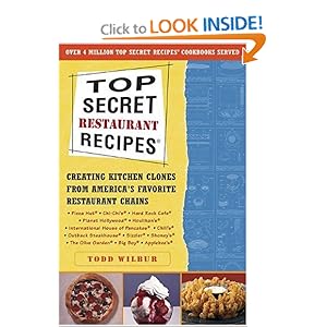 Top Secret Restaurant Recipes #2 - Todd Wilbur