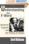 Understanding the F-Word: American Fascism and the Politics of Illusion