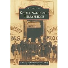 Knottingley (Archive Photographs: Images of England)