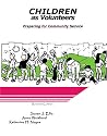 Children as Volunteers: Preparing for Community Service