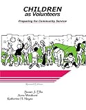 Children as Volunteers: Preparing for Community Service