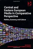 ISBN 9781409435426 product image for Central and Eastern European Media in Comparative Perspective | upcitemdb.com